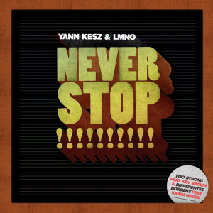 Never Stop (single) [Yann Kesz & LMNO]
